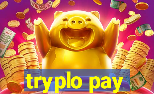 tryplo pay